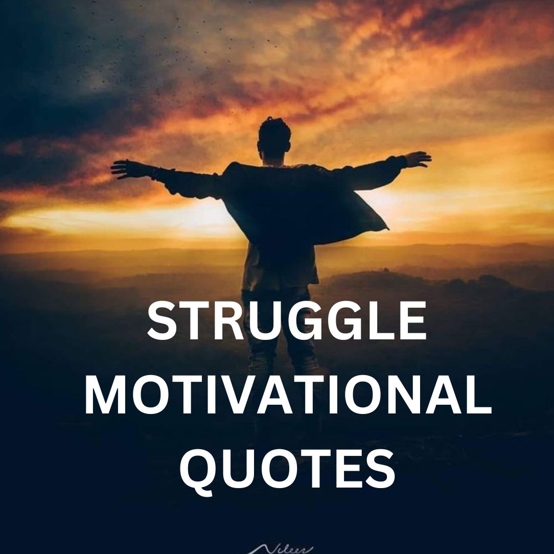 Struggle Motivational Quotes 