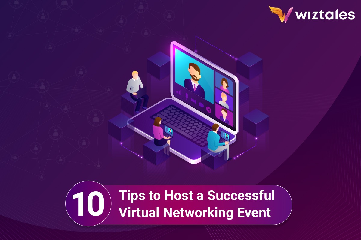 10 Tips to Host a Successful Virtual Networking Event: A Step-by-Step Guide