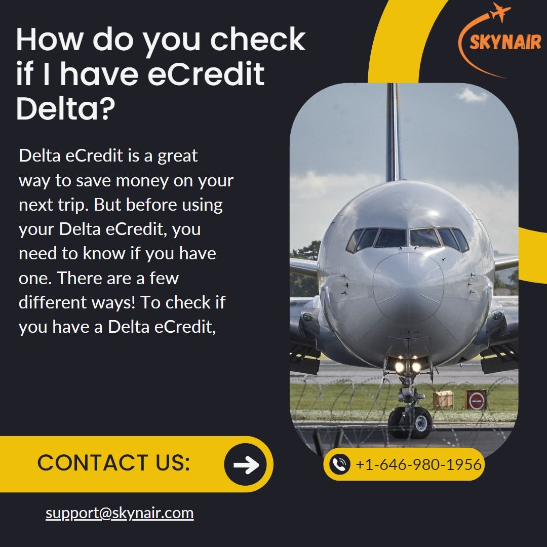 How do you check if I have eCredit Delta?