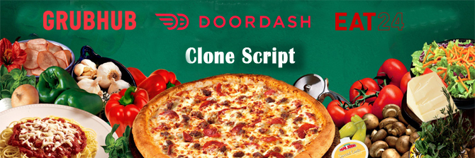 Grubhub Clone - Doordash Clone Script - Doordash Clone