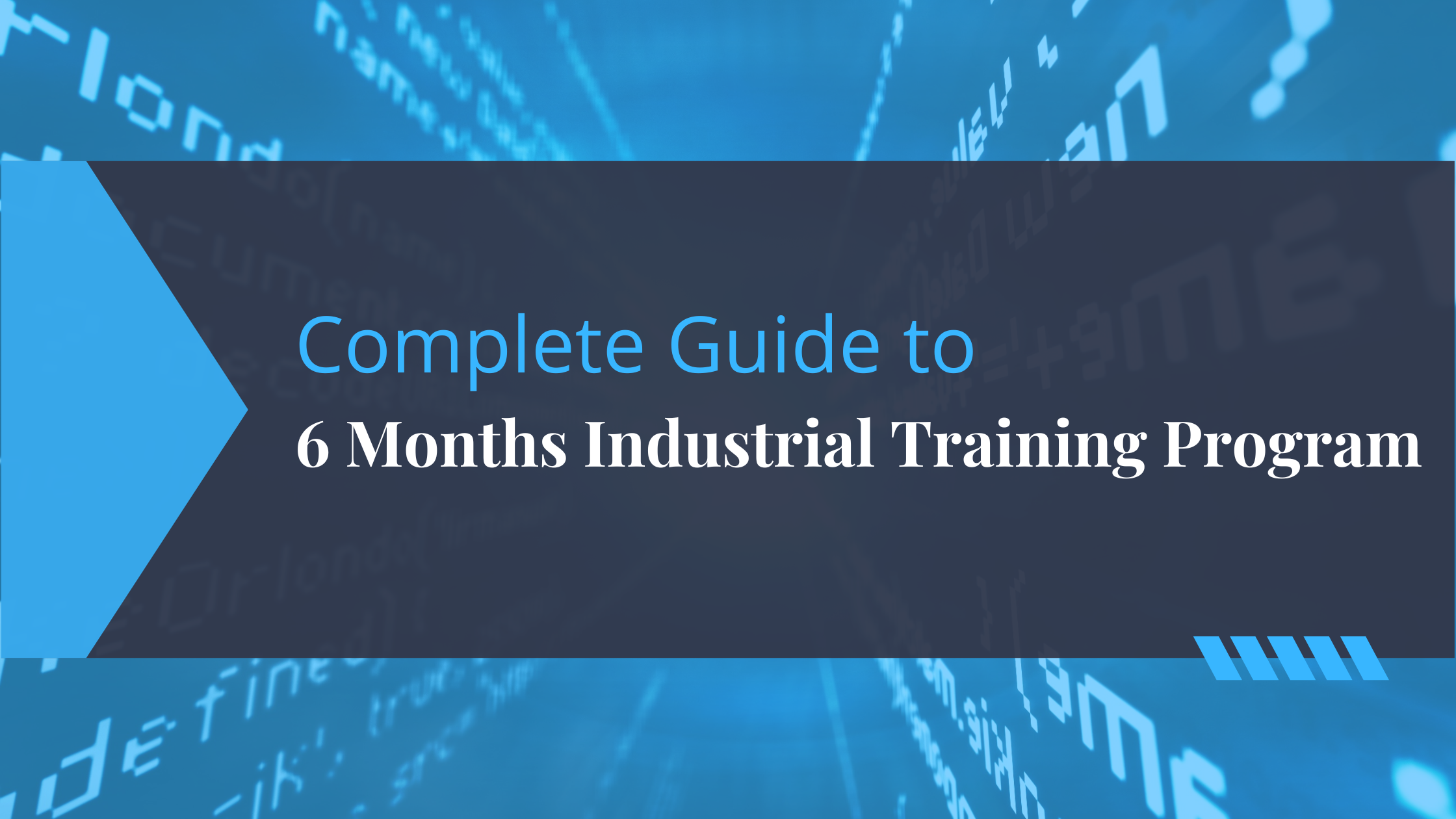 A Complete Guide To 6 Months Industrial Training In Mohali Chandigarh