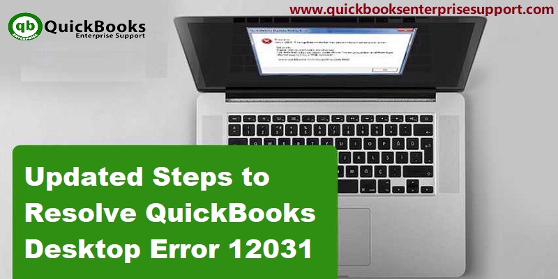 How to fix QuickBooks error code 12031?