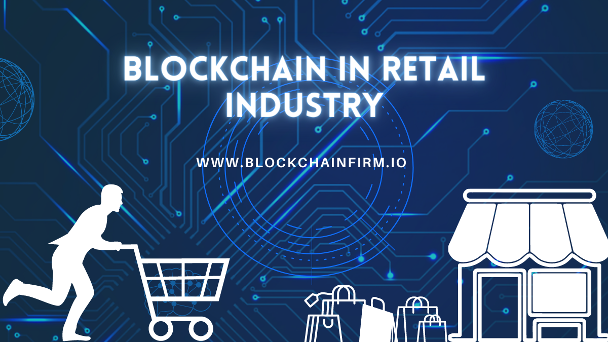 Blockchain Technology Disrupting the Retail Sector