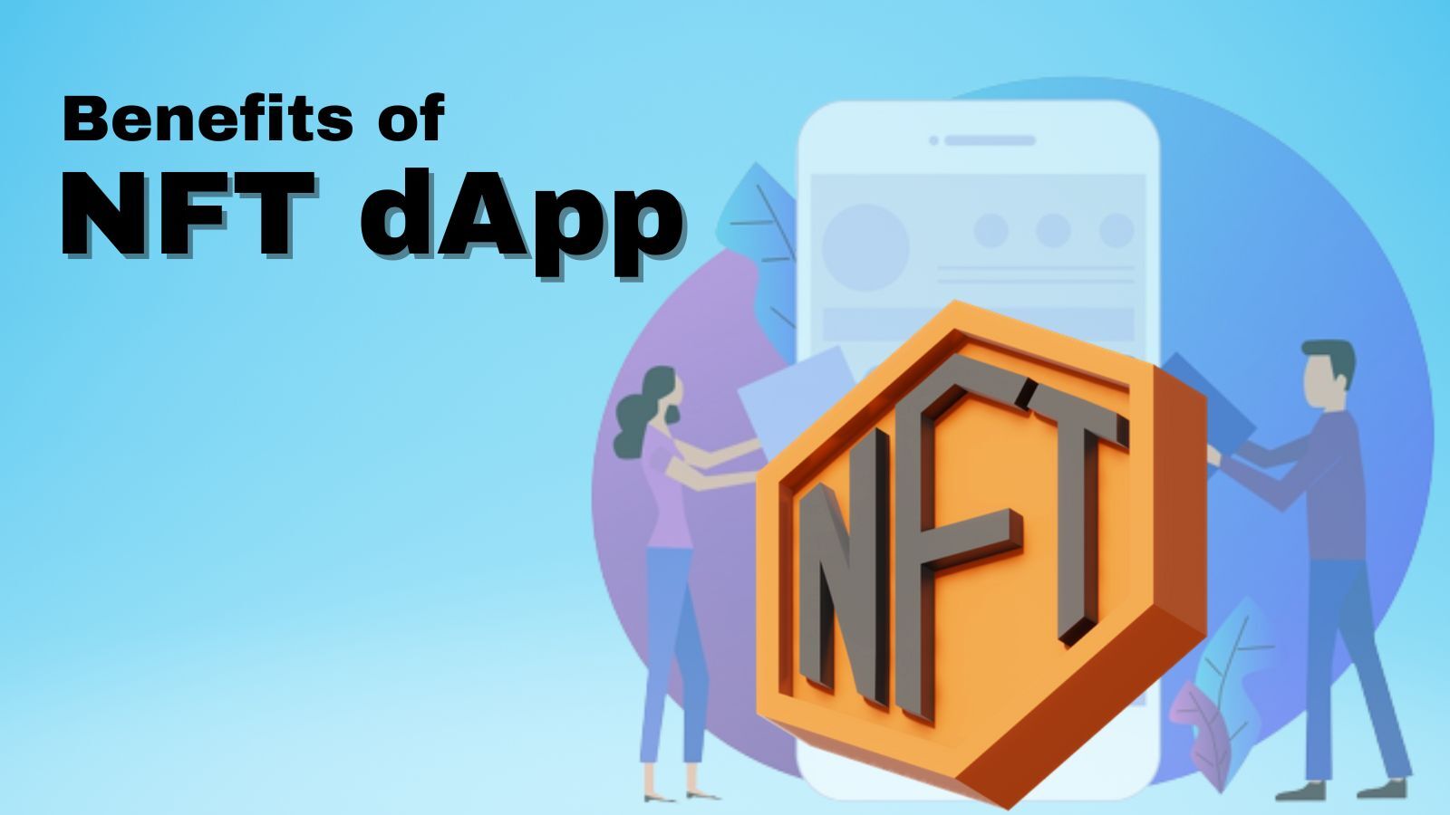 A Spooky Guide To Full-Stack NFT dApp And Its Benefits