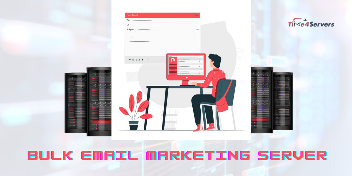  Sending Email Marketing Campaigns With Bulk Mailing Server in 2024
