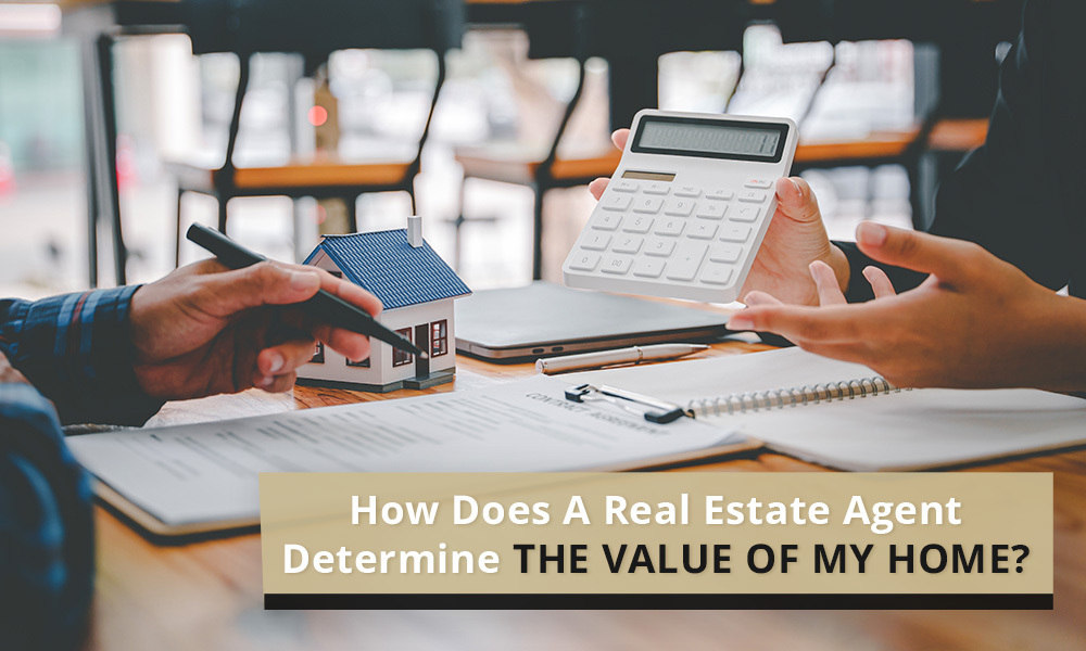 How Does A Real Estate Agent In Cornwall Determine The Value Of My Home?