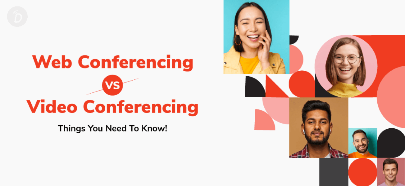 Web Conferencing v/s Video Conferencing: Know Everything