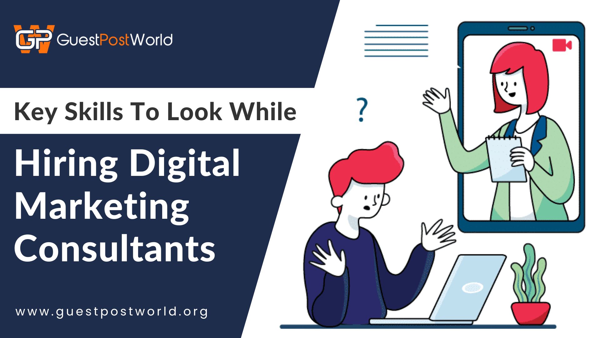 Key Skills To Look While Hiring Digital Marketing Consultants