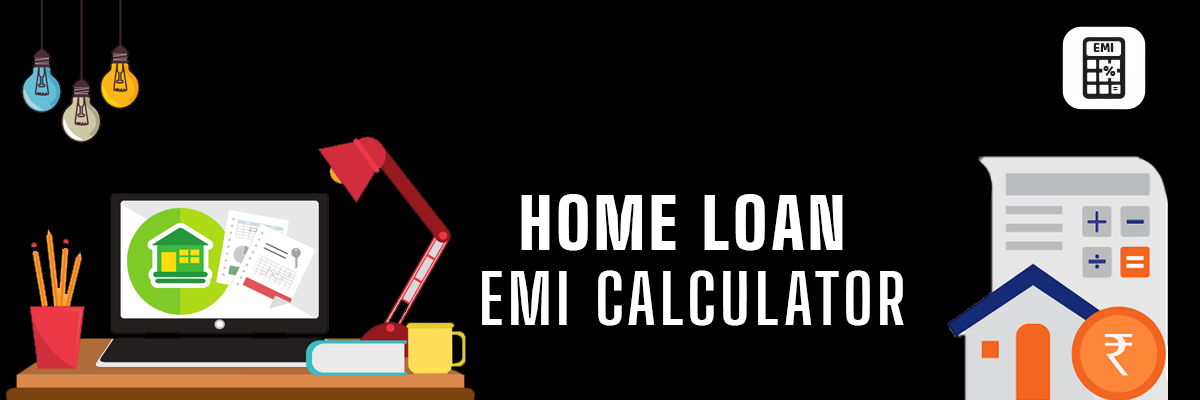 Home Loan EMI Calculator