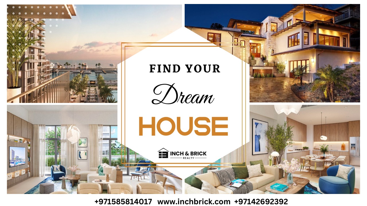 Dream Home In Dubai - Inchbrick Realty
