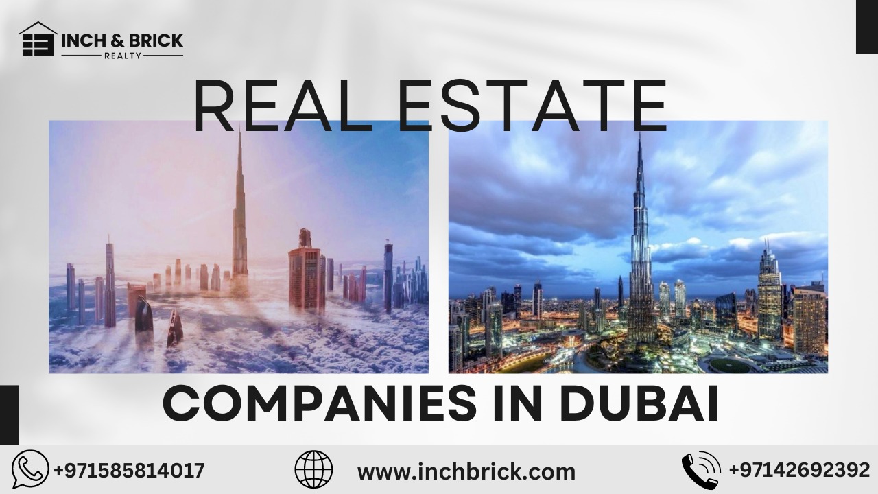 BEST REAL ESTATE COMPANIES IN DUBAI