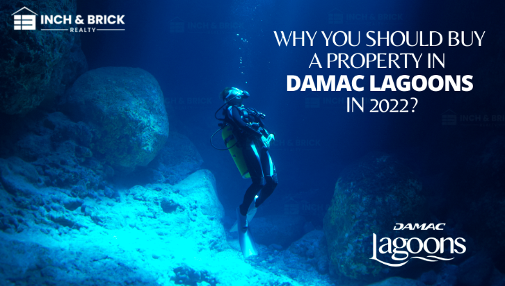 Why You Should Buy a Property in DAMAC Lagoons?