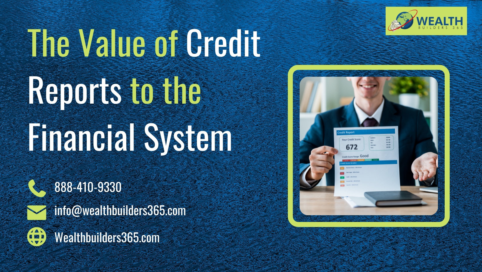 The Value of Credit Reports to the Financial System