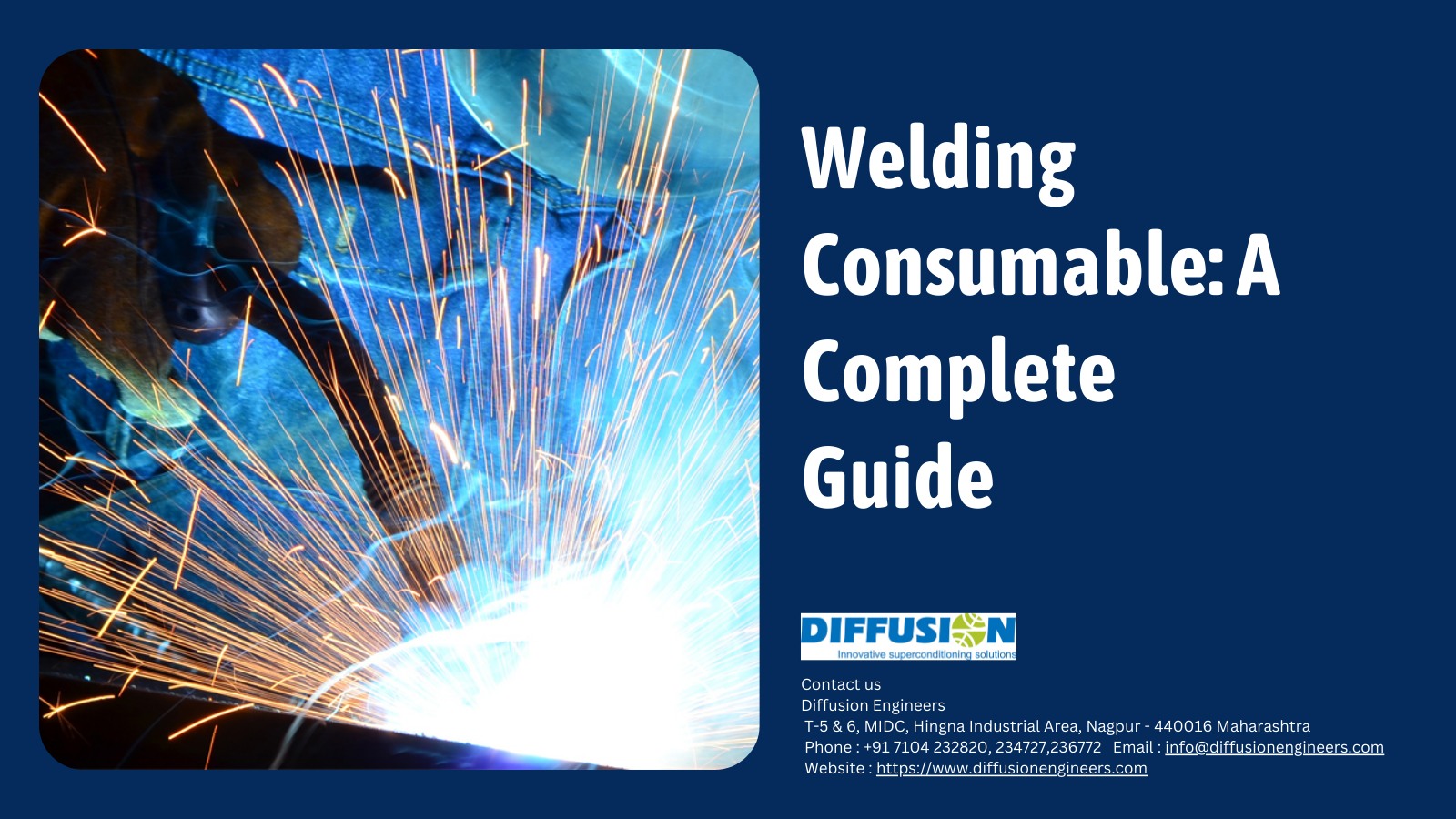 Welding Consumable: A Complete Guide