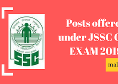 Posts offered under JSSC CGL EXAM 2019