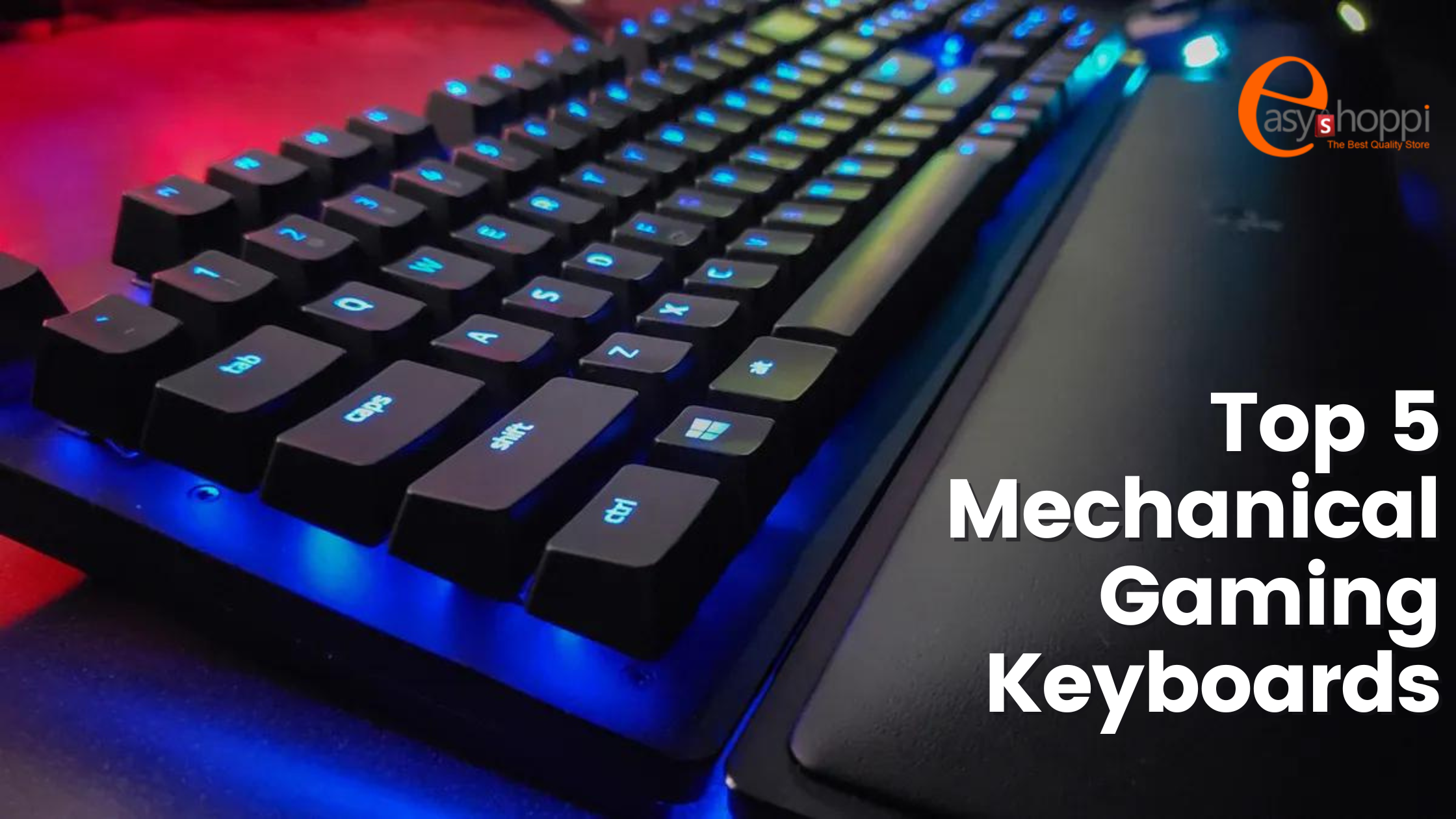 Top 5 Mechanical Gaming Keyboard for Gamers