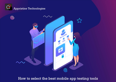 How to select the best mobile app testing tools.