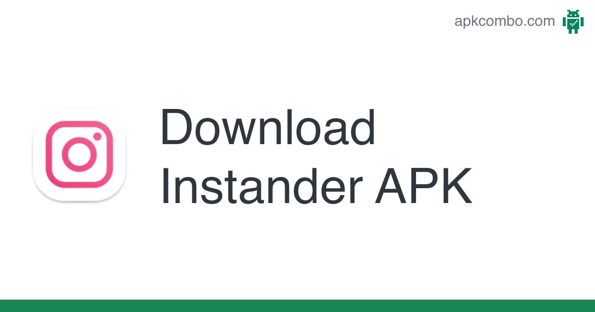 Instander 17.1 - Download Official APK for Android