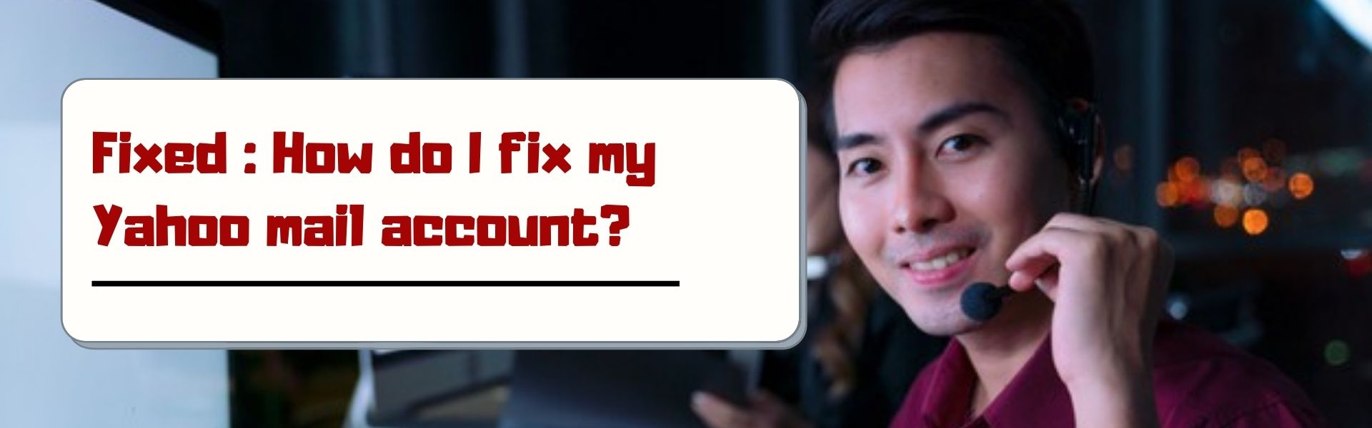 How do I fix my Yahoo mail account?