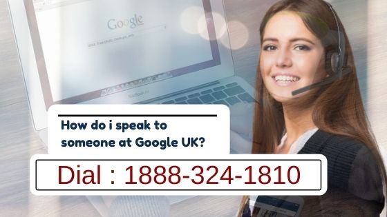 How do I speak to someone at Google UK?