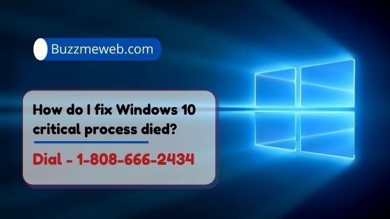 Critical process died in Windows 10