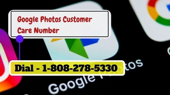 Google Photos Customer Service Number