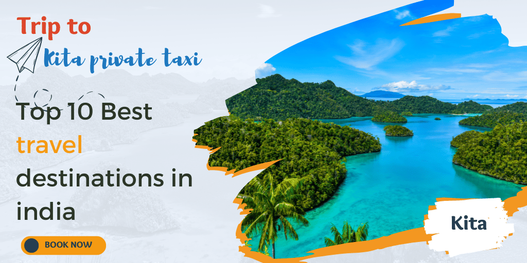 Top 10 Best Travel Destination In India