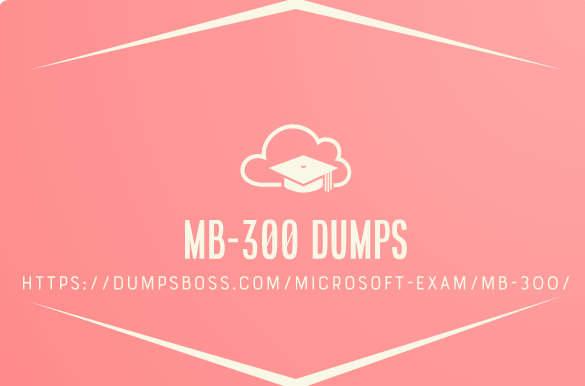Microsoft MB-300 Dumps Questions Answers