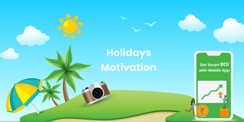 Holidays Motivation: Get Smart ROI with Mobile App