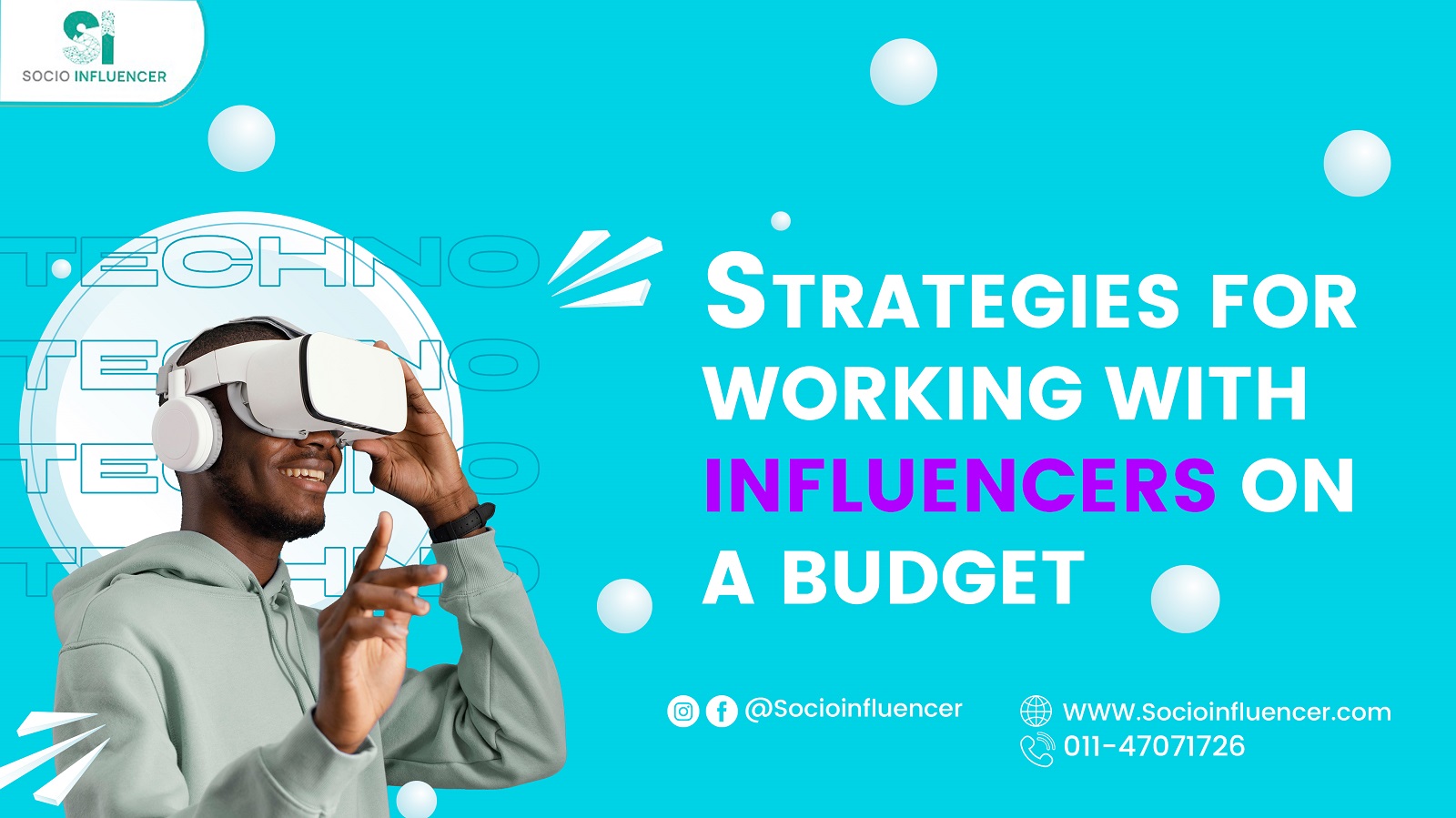 Strategies for Working with Influencers on a Budget | Socio Influencer