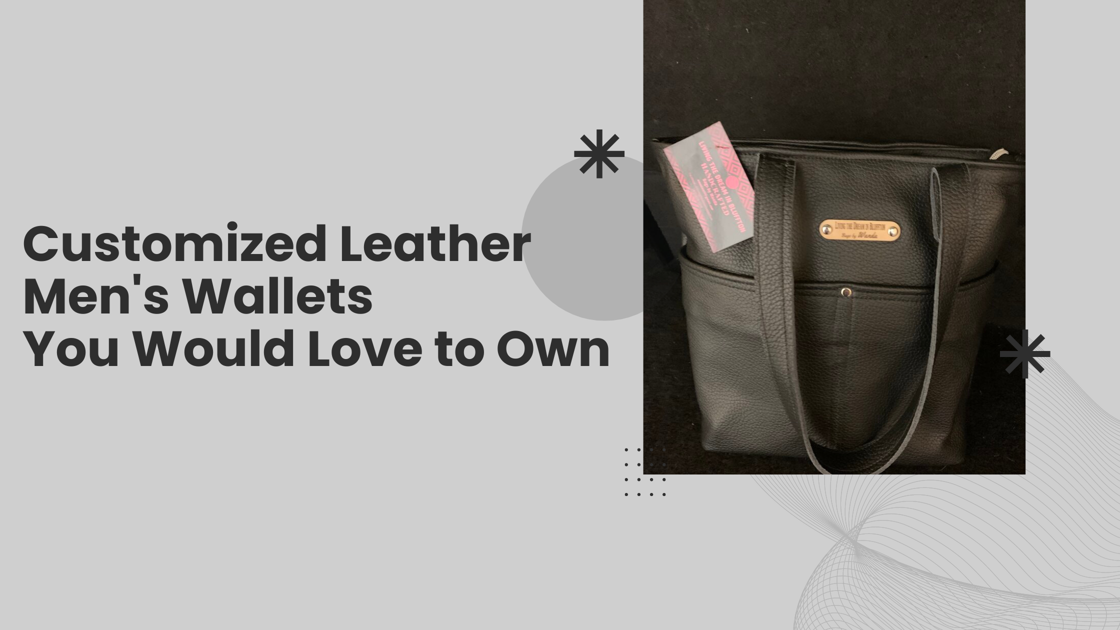 Customized Leather Men's Wallets You Would Love to Own