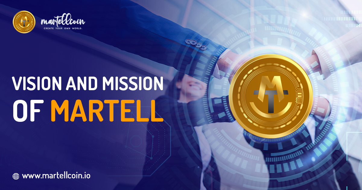 Vision and Mission of Martell