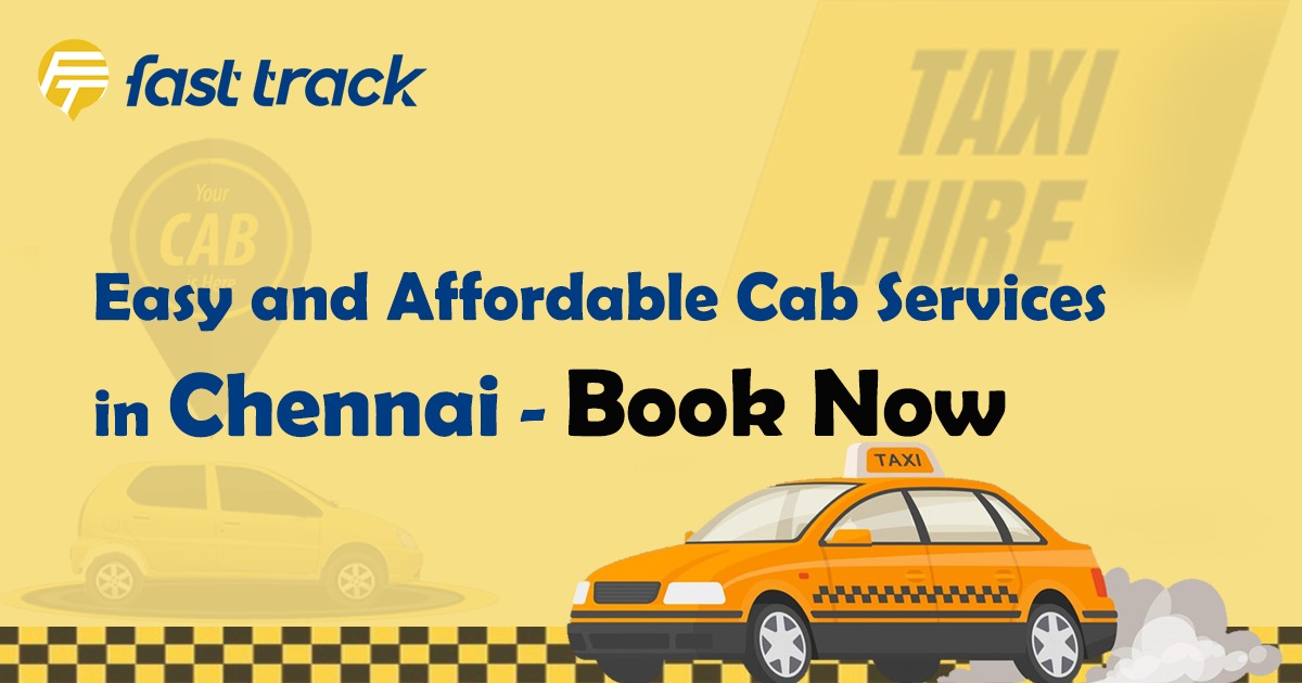 Get Around Chennai Hassle-Free with Safe and Secure Cab Services