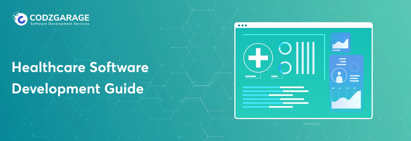 Healthcare Software Development: A Comprehensive Guide to Follow in 2024