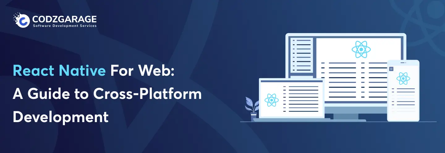React Native For Web: A Guide to Cross-Platform Development