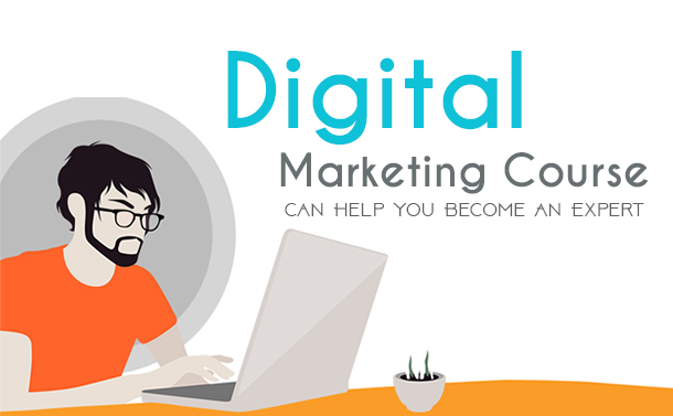Digital Marketing Course Can Help You Become an Expert