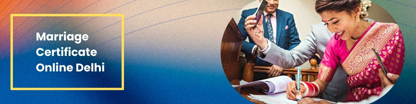 Marriage Certificate in Delhi 