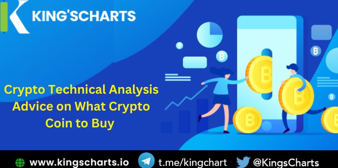 Crypto Technical Analysis: Advice on What Crypto Coin to Buy 