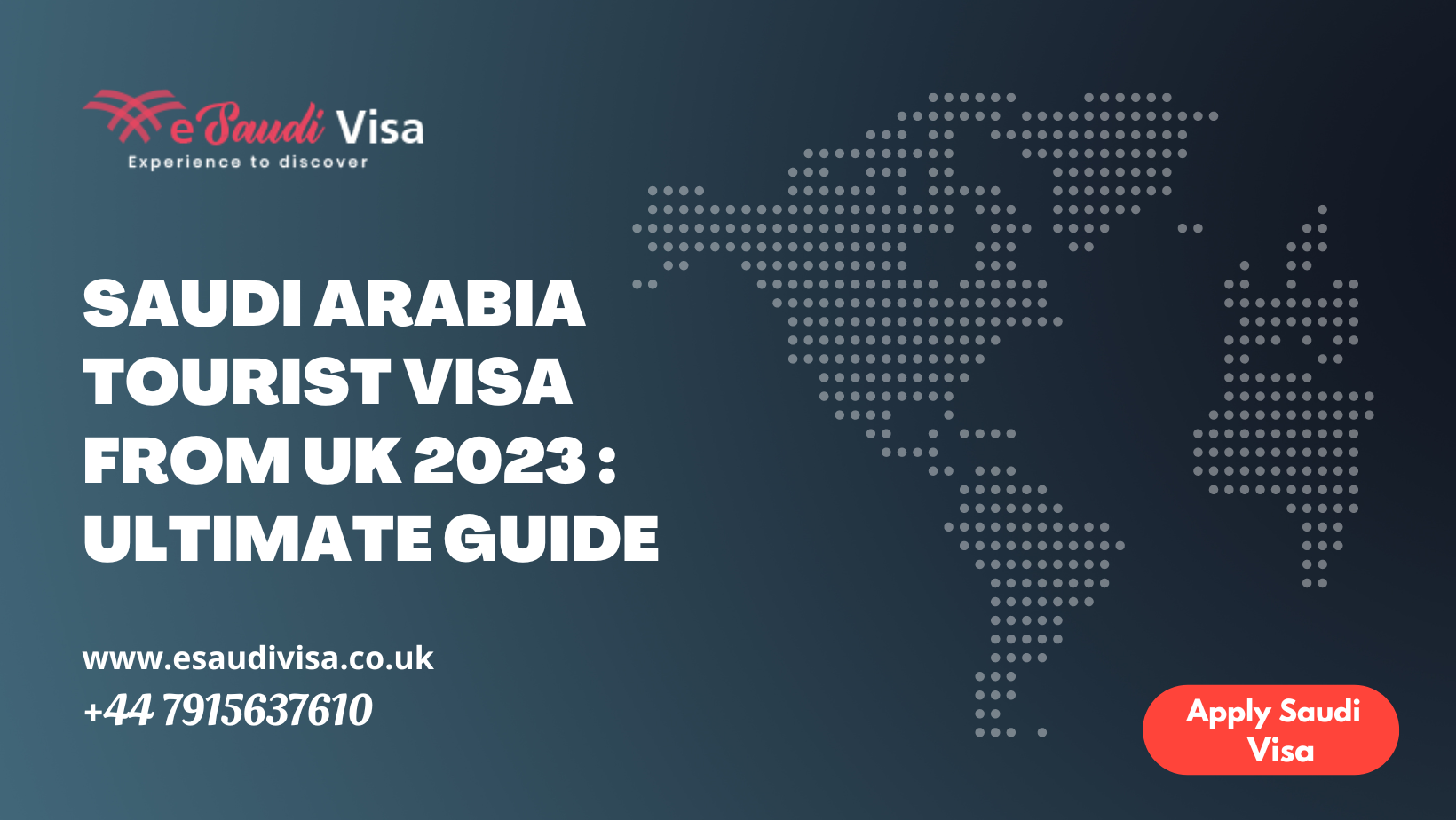 Saudi Arabia Tourist Visa from UK 2023 : Ultimate Guide