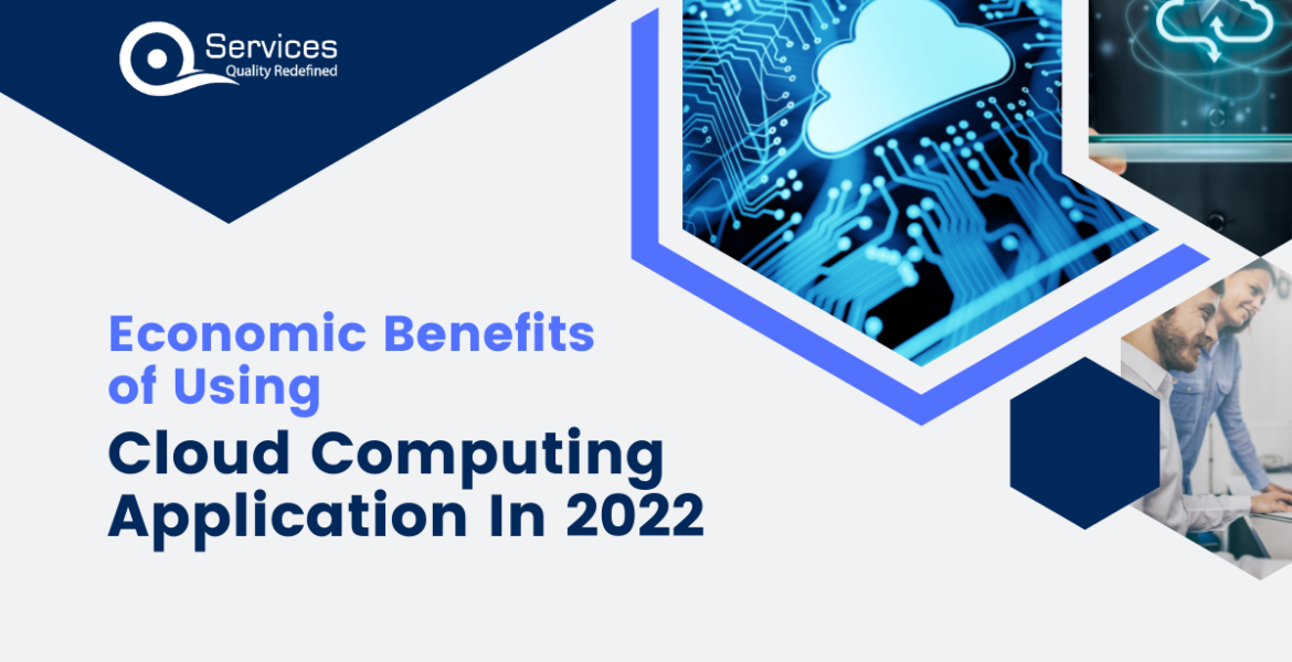 Economic Benefits of Using Cloud Computing Application In 2023