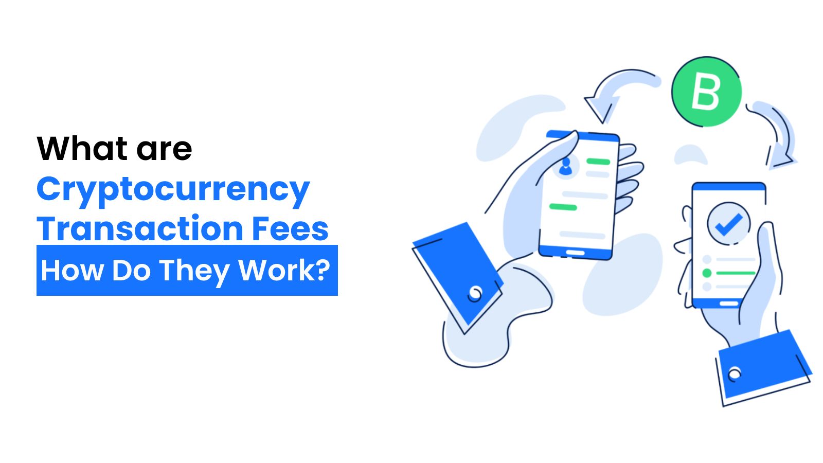 What are cryptocurrency transaction fees, and how do they work?