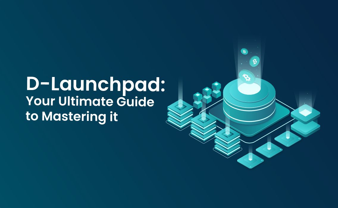 D-Launchpad: Your Ultimate Guide to Mastering it