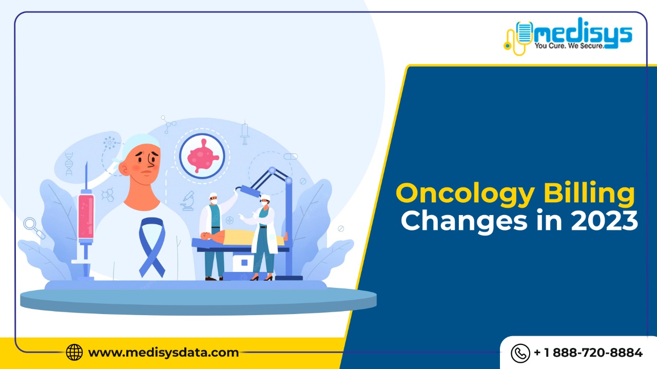 Oncology Billing Changes In 2023