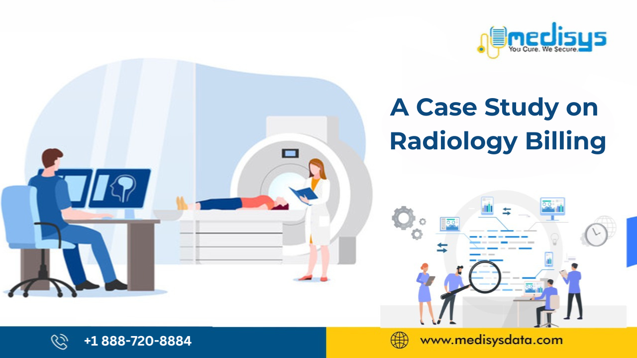 A Case Study On Radiology Billing