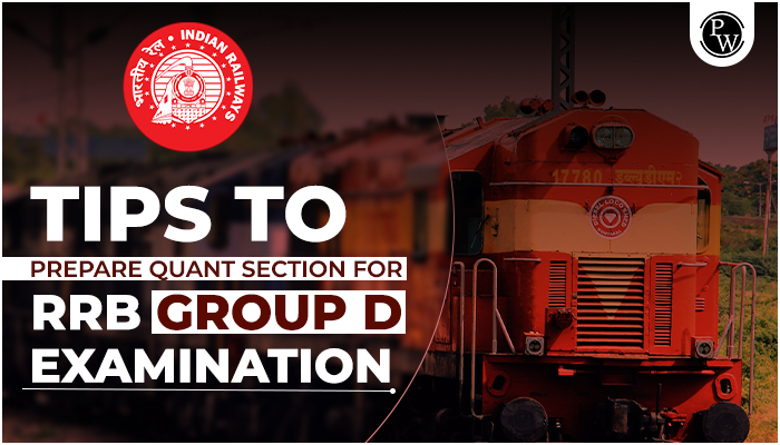 QUANT SECTION TIPS FOR RRB GROUP D EXAMS