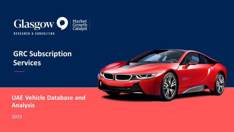 Explore the UAE Vehicle Sales Landscape with GRC's Comprehensive Analysis, 2023!