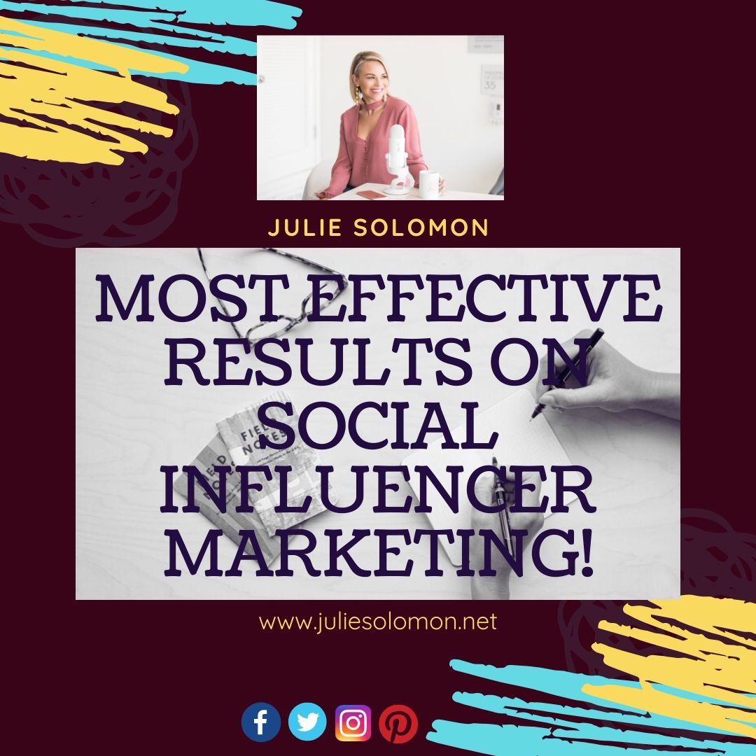Most Effective Results On Social Influencer Marketing