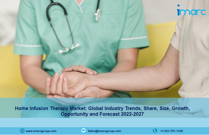 Home Infusion Therapy Market: Global Industry Trends, Share, Size, Growth, Opportunity and Forecast 