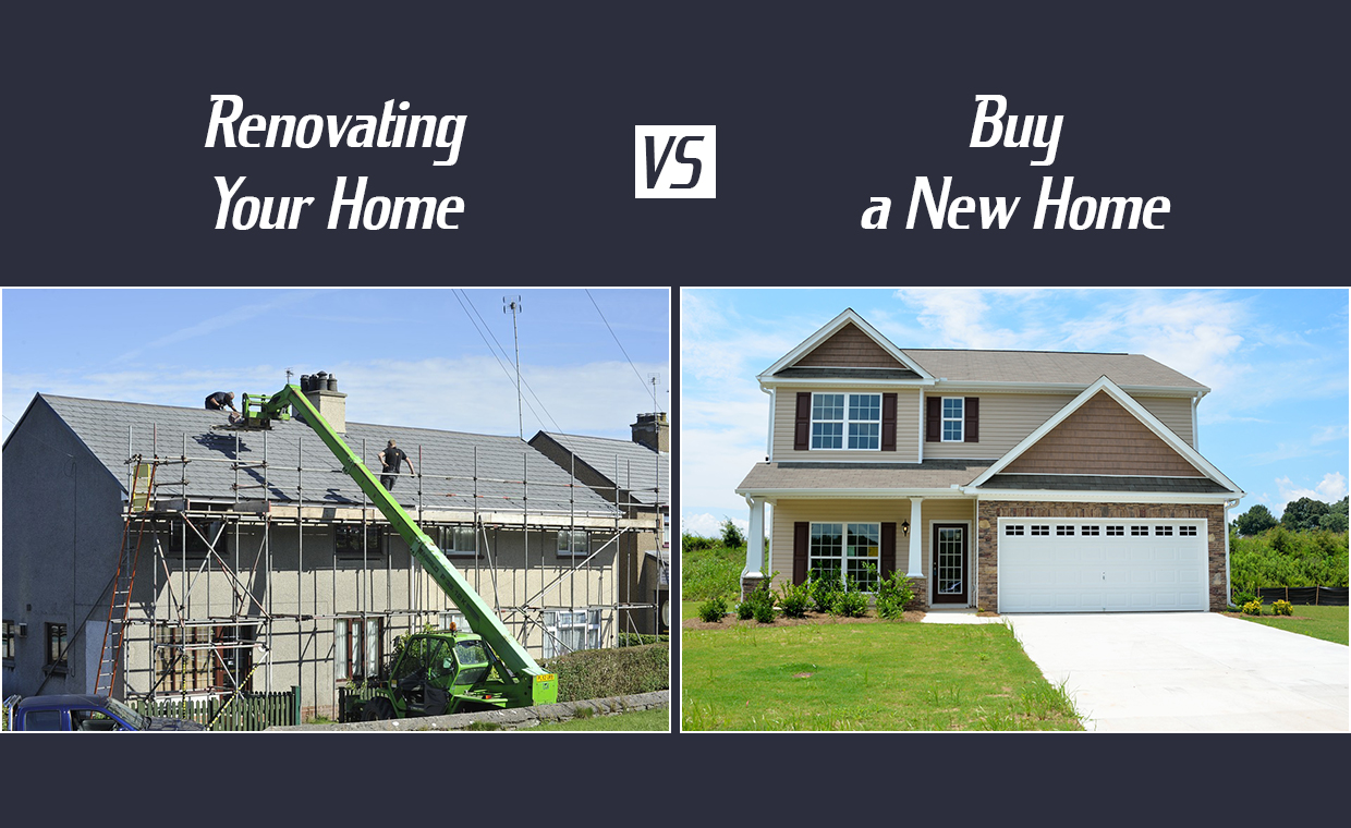 Which Option is Best to Choose, Renovation or New Home?