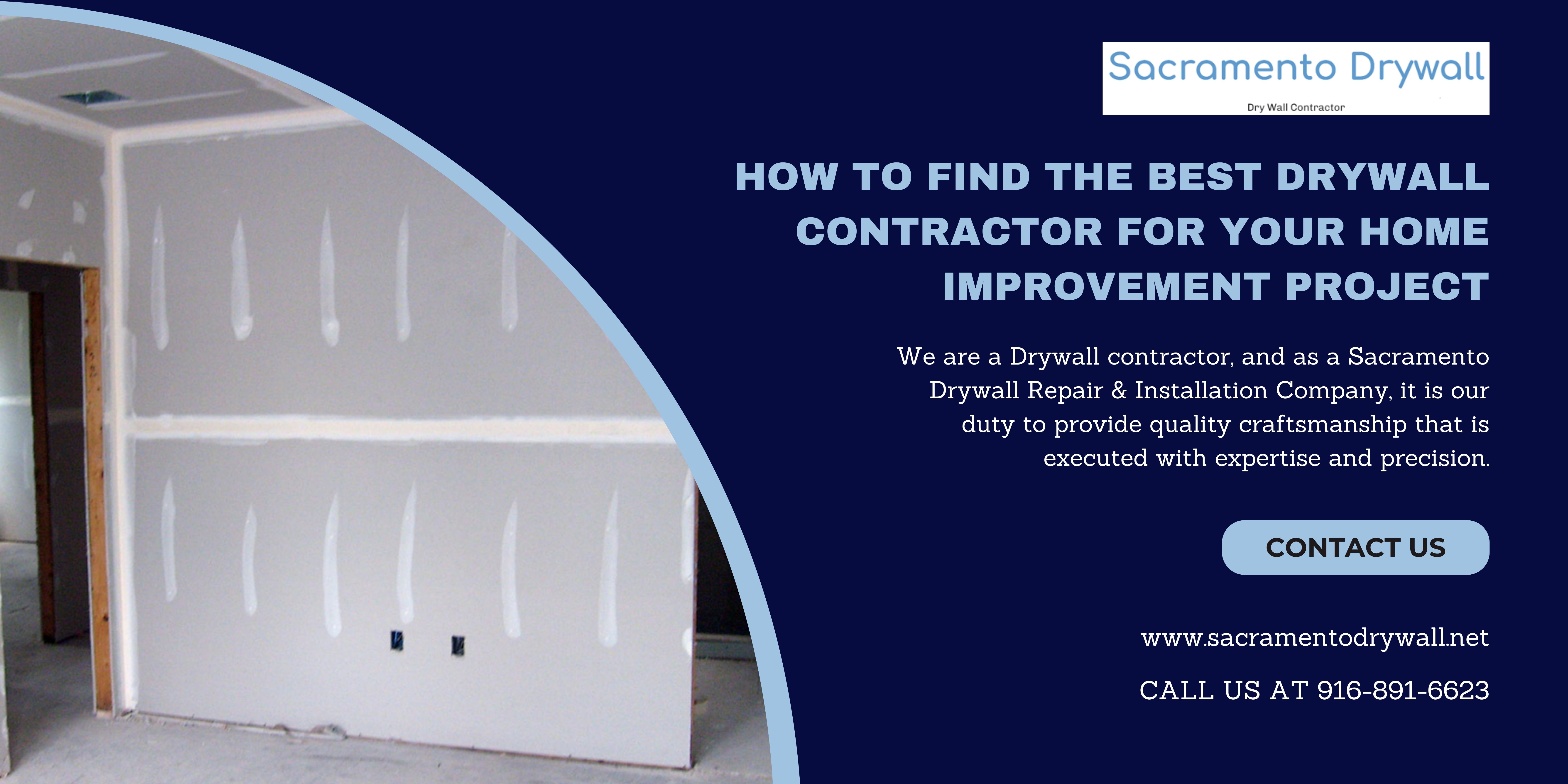 How To Find The Best Drywall Contractor For Your Home Improvement Project